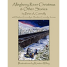 Allegheny River Christmas and Other Stories