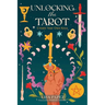 Unlocking the Tarot: Create Your Own Keys