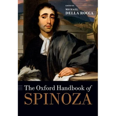 The Oxford Handbook of Spinoza
