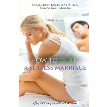 How to Cure a Sexless Marriage: Guide - Novel