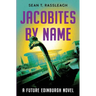 Jacobites by Name: Third time lucky
