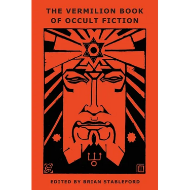 The Vermilion Book of Occult Fiction