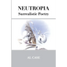 Neutropia Surrealistic Poetry