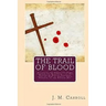 The Trail of Blood