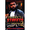 Product of the Streets 2