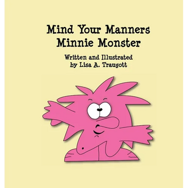 Mind Your Manners Minnie Monster