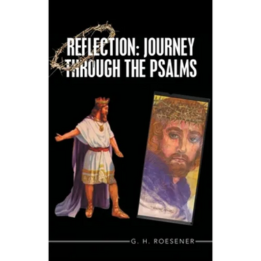 Reflection: Journey Through the Psalms