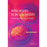 Who Wants to be a Scientist?