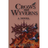 Crows and Wyverns