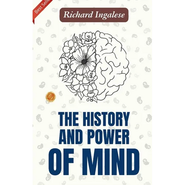 The History and Power of Mind