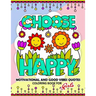 Coloring Book for Girls: Motivational, Inspirational and Good Vibes Quotes with Flower and Animal Design