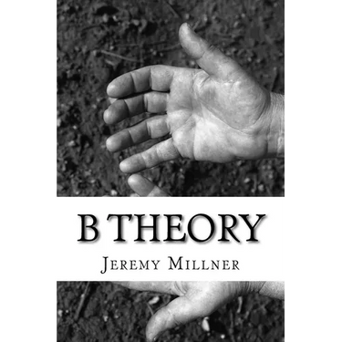 B Theory
