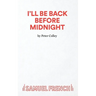I'll Be Back Before Midnight