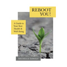 Reboot You!: A Guide to Your Best Health & Well-Being