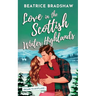 Love in the Scottish Winter Highlands