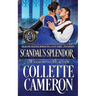 Scandal's Splendor: A Passionate Enemies to Lovers Second Chance Scottish Highlander Mystery Romance