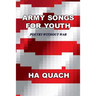 Army Songs for Youth: Poetry without War
