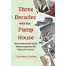 Three Decades with the Pump House: How Fredericton's Water Works Surpassed All Others in Canada
