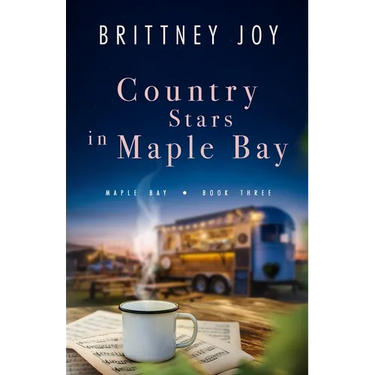 Country Stars in Maple Bay: A Sweet Small Town Cowboy Romance
