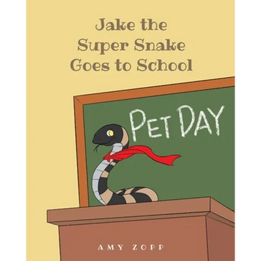 Jake the Super Snake Goes to School