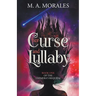 Her Curse and Lullaby