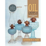 Oil Lamps II: Glass Kerosene Lamps