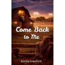 Come Back to Me