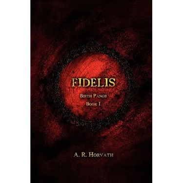 Birth Pangs: Fidelis