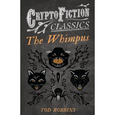 The Whimpus (Cryptofiction Classics)