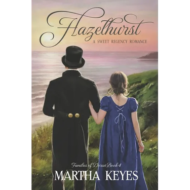 Hazelhurst: A Regency Romance
