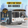 Bus Buddies: A Lift-The-Page Truck Book