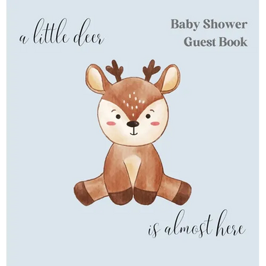 A little deer, is nearly here baby shower guest book (hardback)