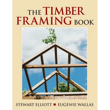 Timber Framing Book