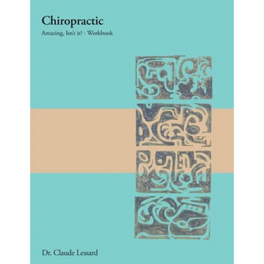 Chiropractic Amazing, Isn't it? - Workbook