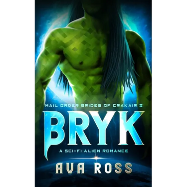 Bryk: A sci-fi alien romance