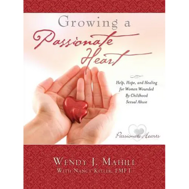 Growing a Passionate Heart