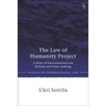 The Law of Humanity Project: A Story of International Law Reform and State-making