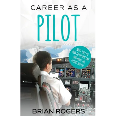Career As A Pilot: What They Do, How to Become One, and What the Future Holds!