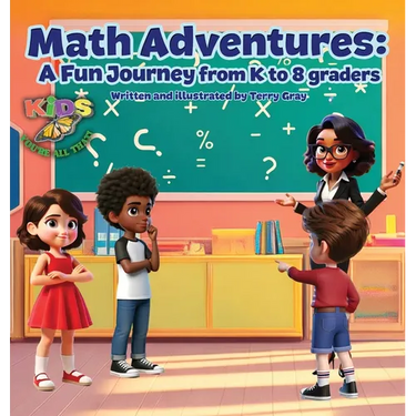 Math Adventures: A Fun Journey from K to 8 Graders
