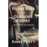 From Filthy Rags to Glorious Riches: An Orphan no Longer