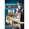 Accidental Millionaire: Volume II