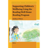 Supporting Children's Wellbeing Using the Reading Well Home Reading Program