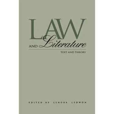 Law and Literature: Text and Theory
