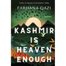 Kashmir Is Heaven Enough