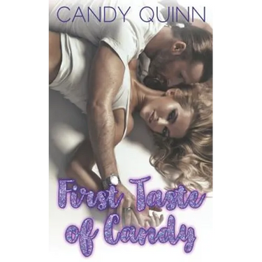 First Taste of Candy: Seven Stories, One Great Price