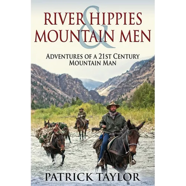 River Hippies & Mountain Men
