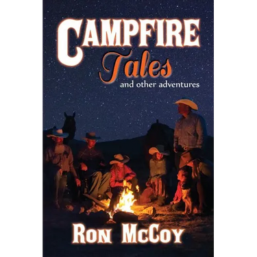 Campfire Tales: And Other Adventures