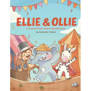 Ellie & Ollie: A Story From Ellie's Adventures