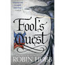 Fool's Quest: Book Two of The Fitz and The Fool Trilogy