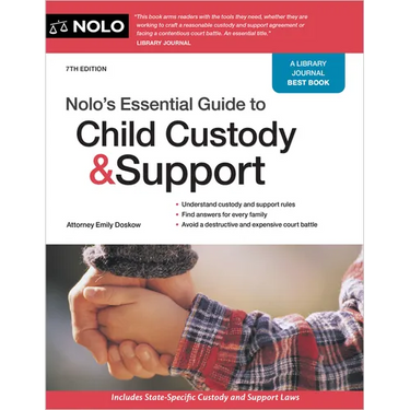 Nolo's Essential Guide to Child Custody and Support